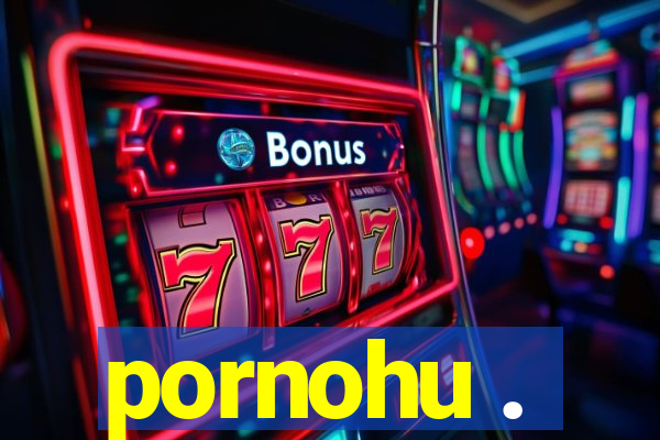 pornohu .